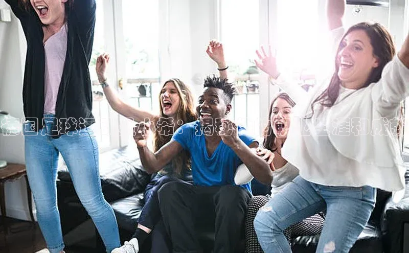 谈球吧体育app下载官网视觉中国德国足球运动员小希：揭秘他的职业生涯和成就